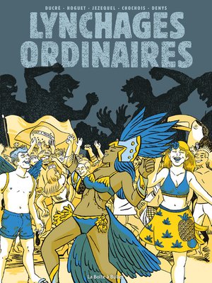cover image of Lynchages ordinaires